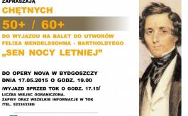 Wyjazd do Opery Nova w Bydgoszczy - "Sen nocy letniej"