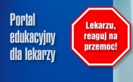 Doznajesz przemocy? Lekarz ma obowiązek Ci pomóc!