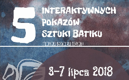 TOK zaprasza na interaktywne pokazy sztuki Batiku dla młodzieży i dorosłych