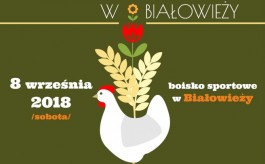 DOŻYNKI W BIAŁOWIEŻY