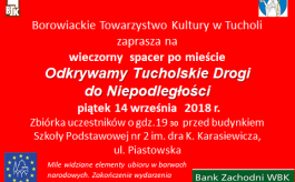 Wieczorny spacer po mieście „Odkrywamy tucholskie drogi do niepodległości”