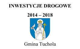 Inwestycje w gminie Tuchola - zadania drogowe