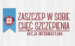 Zaszczep w sobie chęć szczepienia – akcja informacyjna