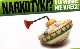 Kampania "Narkotyki? To mnie nie kręci!"